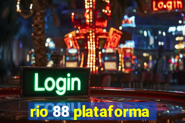 rio 88 plataforma